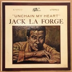 JACK LA FORGE - UNCHAIN MU HEART (1965) 2.EL PLAK