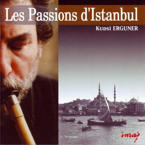 KUDSİ ERGÜNER - LES PASSIONS D'ISTANBUL (2002) - CD 2.EL