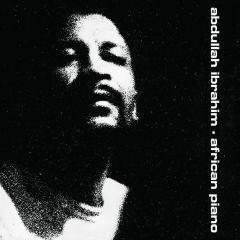 ABDULLAH IBRAHIM - AFRICAN PIANO (1970) - LP 180GR 2014 EDITION REISSUE ECM RECORDS  SIFIR PLAK