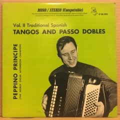 PEPPINO PRINCIPE - VOL.II TRADITIONAL SPANISH, TANGOS AND PASSO DOBLES 2.EL PLAK (1968) 2.EL PLAK