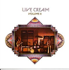 CREAM - LIVE CREAM VOLUME II (1972) - CD 1997 RM EDITION 2.EL