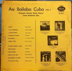 ASI BAILABA CUBA VOL.5 ORQ. ANTONIO Ma. ROMEU CANTA BARBARITO DIEZ - PLAK 2.EL