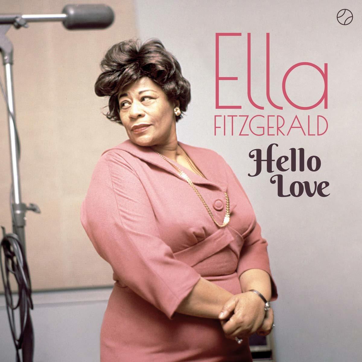 ELLA FITZGERALD - HELLO LOVE (1959) - LP 180GR 2019 EDITION SIFIR PLAK