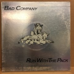 BAD COMPANY - RUN WITH THE PACK 1976 2.EL PLAK