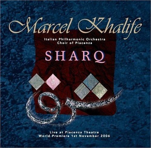 MARCEL KHALIFE - SHARQ (2007) - CD SENFONİK DIGIPACK 2.EL