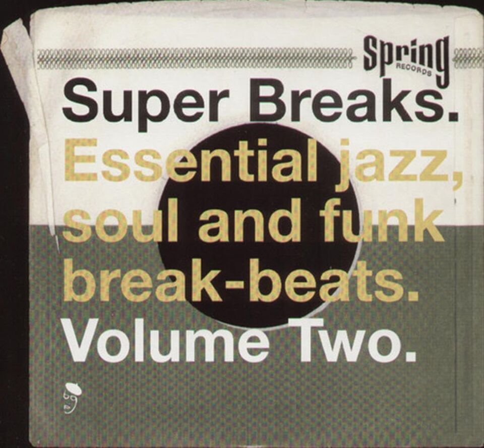 SUPER BREAKS - VOL 2 / ESSENTIAL FUNK, SOUL AND JAZZ SAMPLES AND BREAK BEATS / VARIOUS ARTISTS (2000) - 2LP VINYL COMPILATION SIFIR PLAK