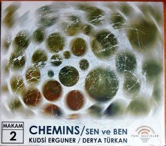 KUDSİ ERGUNER / DERYA TÜRKAN - CHEMINS / SEN VE BEN (2005) EQUINOX CD SIFIR