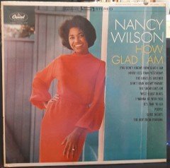 NANCY WILSON - HOW GLAD I AM - 2.EL PLAK