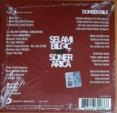 SELAMİ BİLGİÇ FEAT. SONER ARICA - DÖNSEN BİLE (2017) COLUMBIA SINGLE CD SIFIR