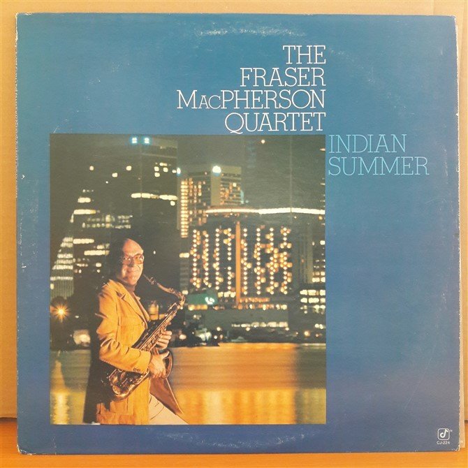 THE FRASER MacPHERSON QUARTET - INDIAN SUMMER (1983) - LP 2.EL PLAK