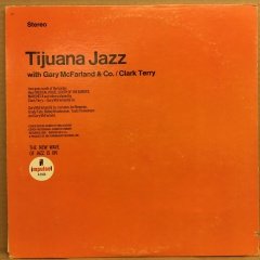 GARY MCFARLAND & CO. / CLARK TERRY - TIJUANA JAZZ 2.EL PLAK