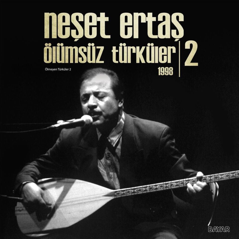 NEŞET ERTAŞ - ÖLÜMSÜZ TÜRKÜLER VOL 2 (DİKKAT , VOL 1 İLE AYNI PLAK) - LP 2025 BASIM SIFIR PLAK