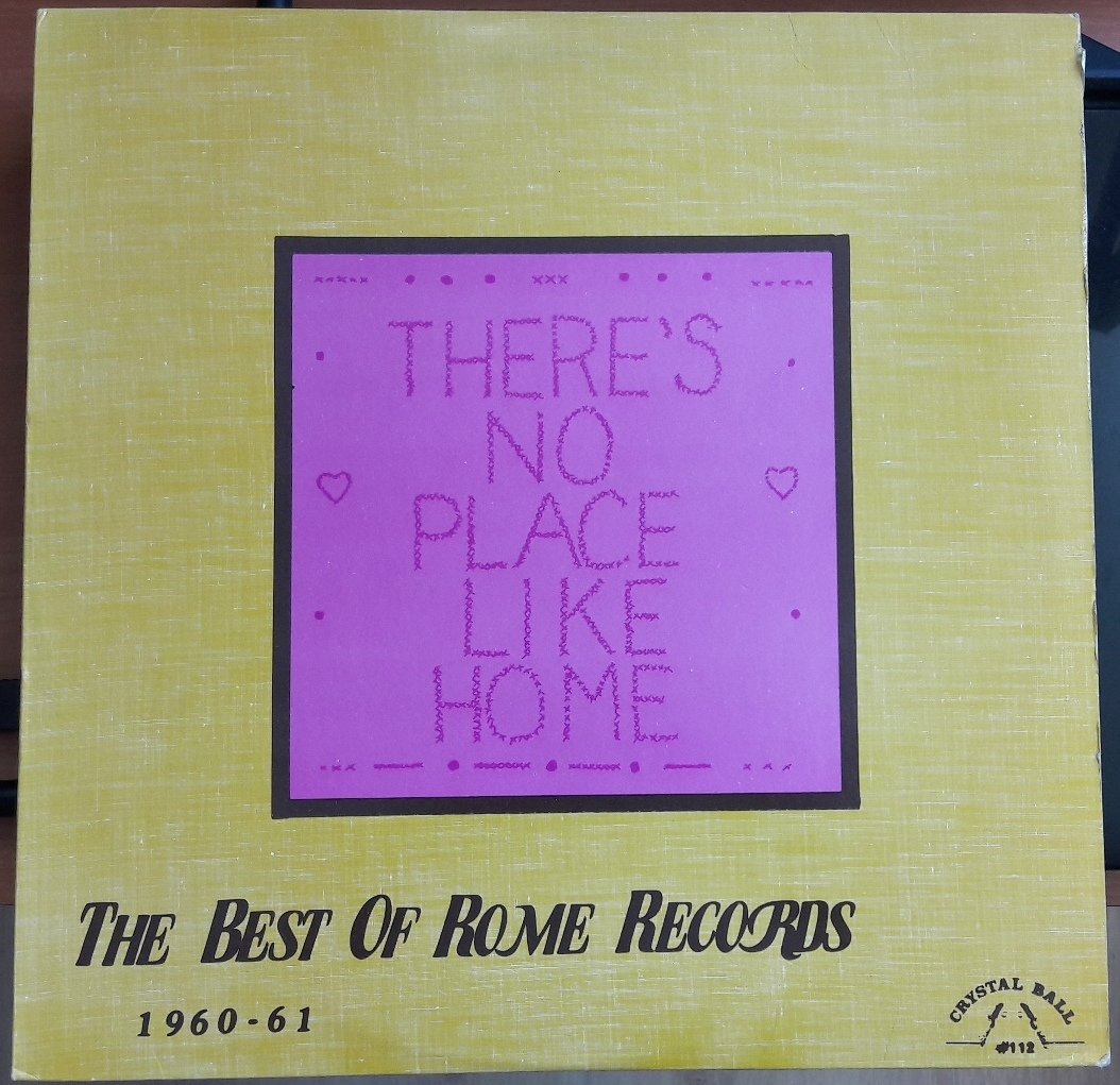 THERE'S NO PLACE LIKE HOME THE BEST OF ROME RECORDS 1960-61 - PLAK 2.EL