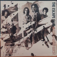 THE ESCAPE CLUB - WILD WILD WEST (1988) - PLAK 2.EL