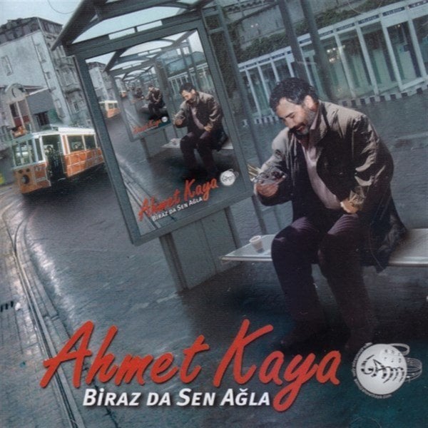 AHMET KAYA - BİRAZ DA SEN AĞLA - CD SIFIR