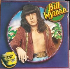 BILL WYMAN - MONKEY GRIP (1974) - 2.EL PLAK