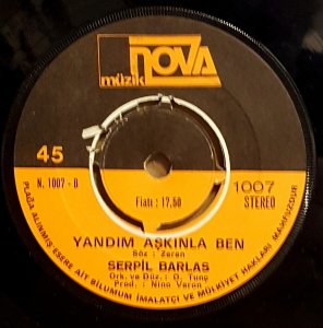 SERPİL BARLAS - YANDIM AŞKINLA BEN / OLDU OLANLAR - 7'' 45 DEVİR KAPAKLI NOVA MÜZİK 2.EL