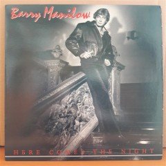 BARRY MANILOW - HERE COMES THE NIGHT (1982) - LP 2.EL PLAK