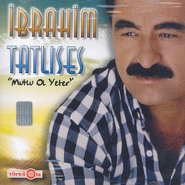 İBRAHİM TATLISES - MUTLU OL YETER - CD SIFIR