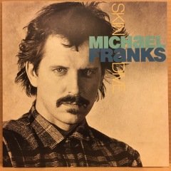 MICHAEL FRANKS - SKIN DIVE 1985 PLAK 2.EL