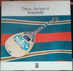 THIS IS THE BEST OF BOUZOUKI - 2.EL PLAK