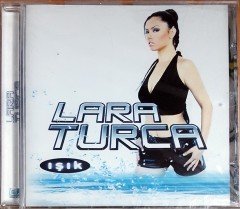 LARA TURCA - IŞIK (2003) CD SIFIR