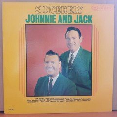 JOHNNIE AND JACK - SINCERELY (1964) - LP PLAK 2.EL