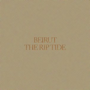 BEIRUT - THE RIP TIDE (2019) - PLAK SIFIR