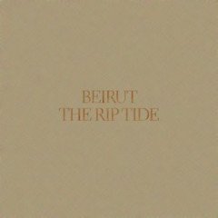 BEIRUT - THE RIP TIDE (2019) - PLAK SIFIR