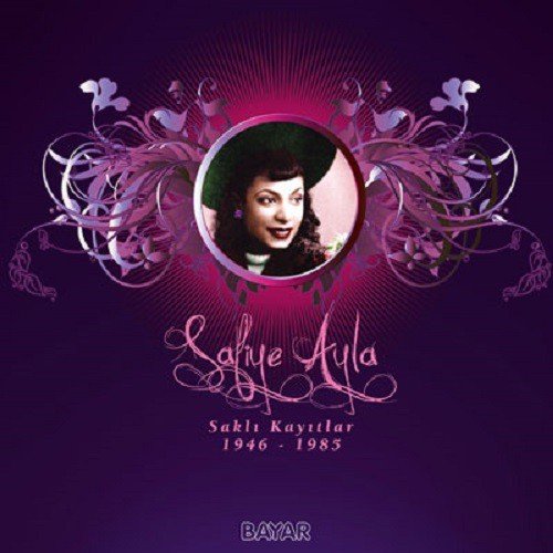 SAFİYE AYLA - SAKLI KAYITLAR 1946-1985 - PLAK SIFIR