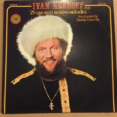 IVAN REBROFF WITH BALALAIKA ENSEMBLE - 25 GREATEST RUSSIAN MELODIES (1973) 2.EL 2PLAK