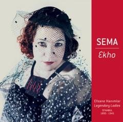 SEMA - EKHO (2006) - 45 Rpm - ŞEFFAF KIRMIZI SIFIR PLAK (2019)