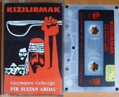 KIZILIRMAK - GEÇMİŞTEN GELECEĞE / PİR SULTAN ABDAL (1990) - KASET 2.EL