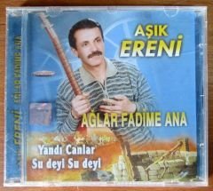 AŞIK ERENİ - AĞLAR FADİME ANA - CD SIFIR