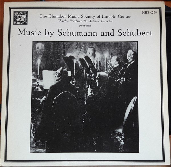 SCHUMANN: QUARTET FOR PIANO AND STRINGS, SCHUBERT: VARIATIONS FOR FLUTE AND PIANO, CHAMBER MUSIC SOCIETY OF LINCOLN CENTER - LP 2.EL