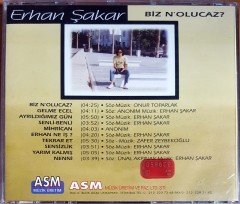 ERHAN ŞAKAR - BİZ N'OLUCAZ? / ASM MÜZİK CD 2.EL