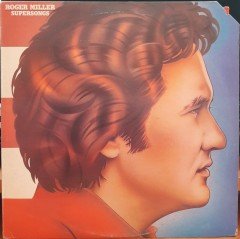 ROGER MILLER - SUPERSONGS (1975) - PLAK 2.EL
