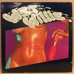 WET WILLIE - THE WETTER THE BETTER (1976) 2.EL PLAK