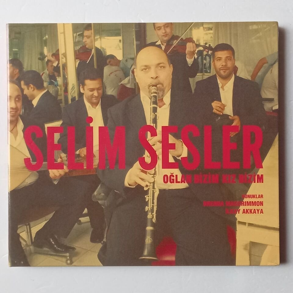 SELİM SESLER – OGLAN BİZİM KIZ BİZİM (2006) - CD DIGIPAK 2.EL
