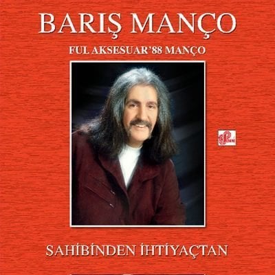 BARIŞ MANÇO - SAHİBİNDEN İHTİYAÇTAN FULL AKSESUAR\'88 MANÇO - SIFIR PLAK