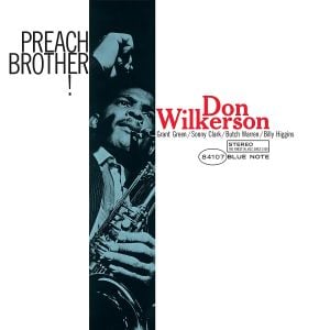 DON WILKERSON - PREACH BROTHER (1962) - LP BLUE NOTE 180GR 2022 EDITION SIFIR PLAK