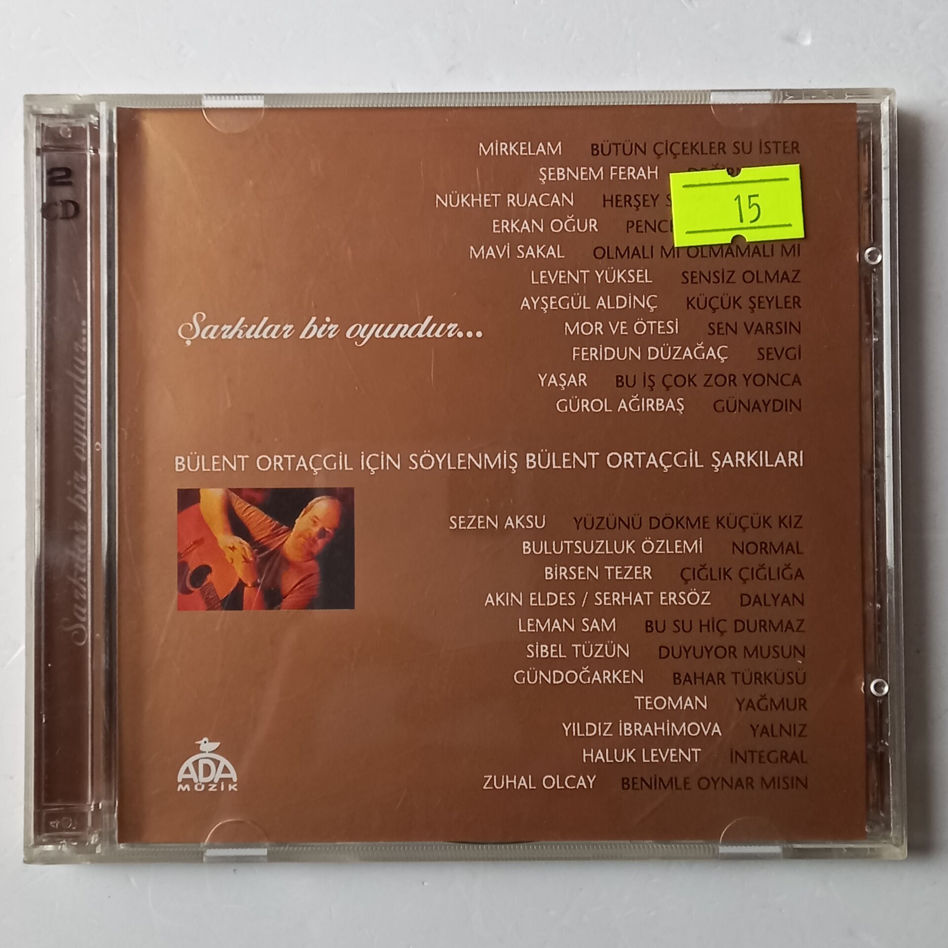 ŞARKILAR BİR OYUNDUR / BÜLENT ORTAÇGİL İÇİN SÖYLENMİŞ BÜLENT ORTAÇGİL ŞARKILARI (2000) - 2CD 2.EL