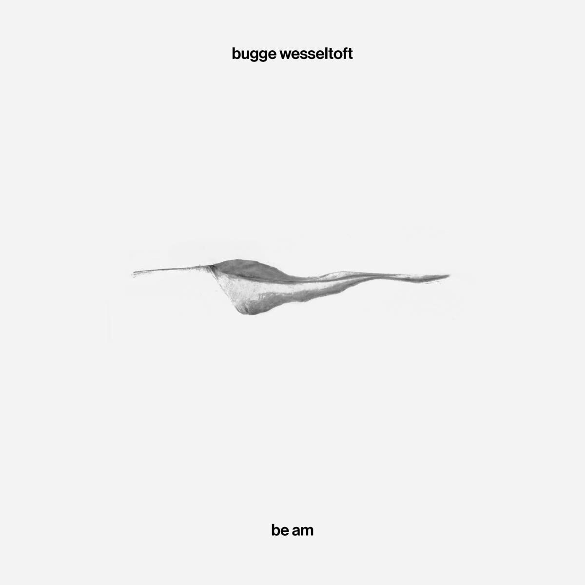 BUGGE WESSELTOFT – BE AM (2022) - LP SIFIR PLAK