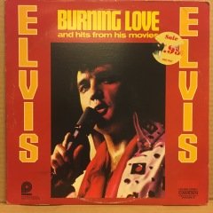 ELVIS PRESLEY - BURNING LOVE (1972) 2.EL PLAK
