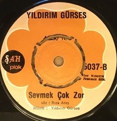 YILDIRIM GÜRSES - POSTACI / SEVMEK ÇOK ZOR 7'' 45 DEVİR