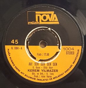 KEREM YILMAZER - AH SEN SEN SEN / HAYAT BOŞ - 7'' 45 DEVİR KAPAKLI NOVA MÜZİK 2.EL