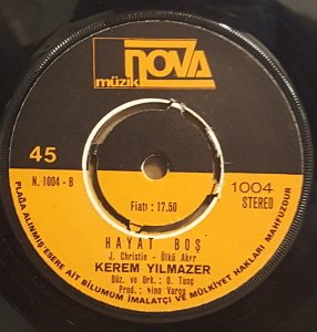 KEREM YILMAZER - AH SEN SEN SEN / HAYAT BOŞ - 7'' 45 DEVİR KAPAKLI NOVA MÜZİK 2.EL