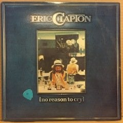 ERIC CLAPTON - NO REASON TO CRY (1976) 2.EL PLAK
