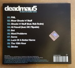 DEADMAU5 - FOR LACK OF A BETTER NAME (2009) - CD PROGRESSIVE HOUSE ELECTRONIC DIGIPACK 2.EL