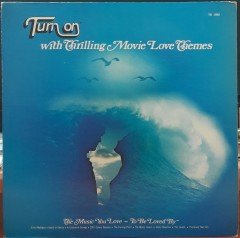 TURN ON WITH THRILLING MOVIE LOVE THEMES - PLAK 2.EL
